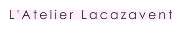 Atelier Lacazavent